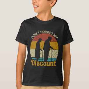 Camiseta Don&#; para Esquecer as minhas velhas Pessoas engr