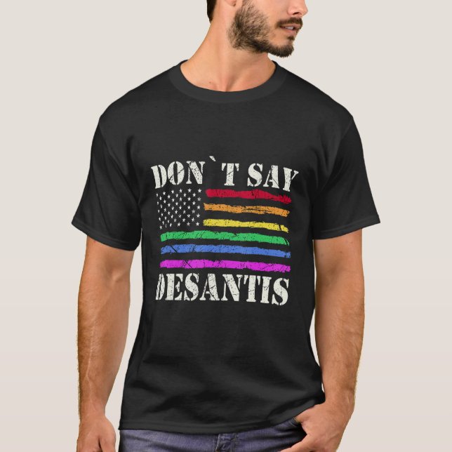 Camiseta Don Say DeSantis Florida Say Gay LGBTQ Pride Anti  (Frente)