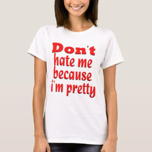 Camiseta Don '' t deia-me porque eu sou bonito