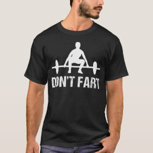 Camiseta Don t Fart Gym cita Workout Bodybuilding Gym