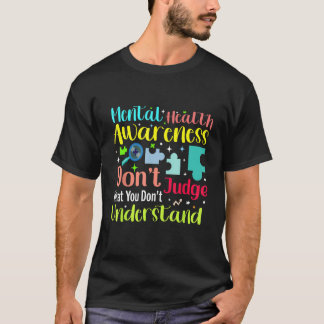 Camiseta Don t Judge What You Don t Understand 5