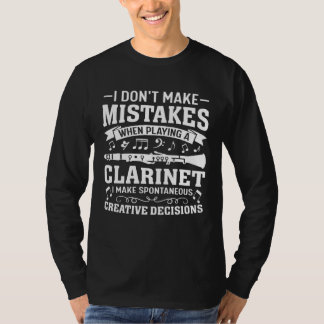 Camiseta Don t Make Mistakes Playing a Clarinet Creative De