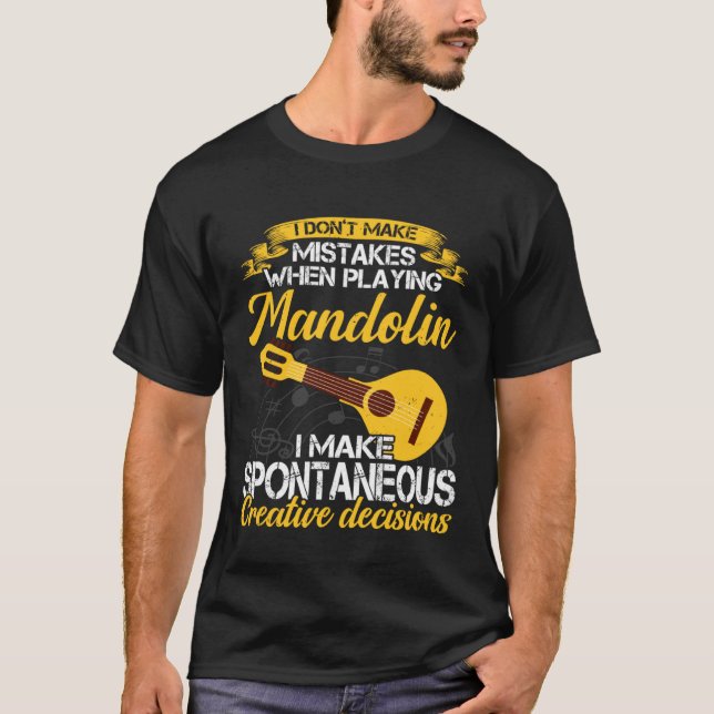 Camiseta Don t Make Mistakes Playing Mandolin Musician Play (Frente)