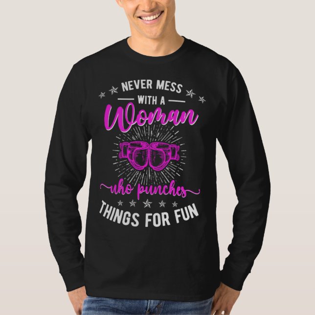 Camiseta Don t Mess With A Woman Kickboxing Kickboxer (Frente)