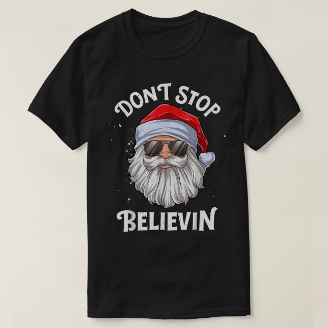 Camiseta Don’t Stop Believin Santa Claus (Frente do Design)