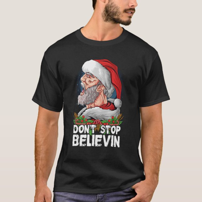 Camiseta Don t Stop Believing Santa Claus Sunglasses (Frente)