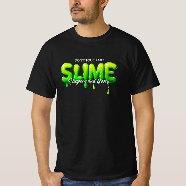 Camiseta Don’t Touch Me - Slime für Humorvolle und Kreative (Frente)