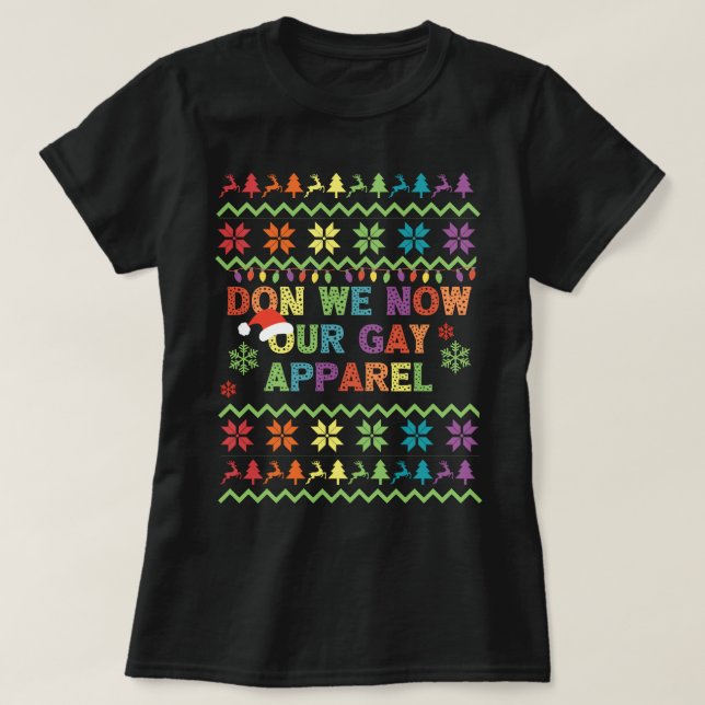 Camiseta Don We Now Our Gay Roupa Orgulho Christmas H (Frente do Design)