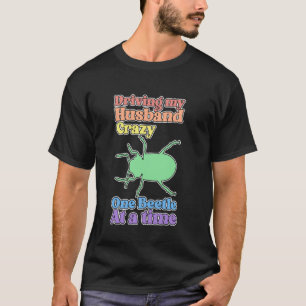 Camiseta Dona Besouro Engraçada Deixando Meu Marido Louco