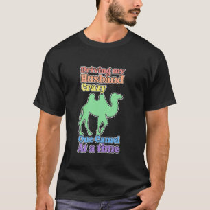 Camiseta Dona Camelo Divertida Deixando Meu Marido Louco