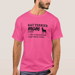 Camiseta Dona do Cachorro Mãe do Rat Terrier  
