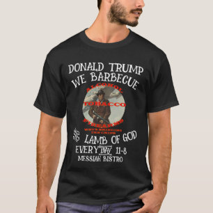 CAMISETA DONAL TRUMP NÓS FAZEMOS CHURRASCO DO CORDEIRO DEUS