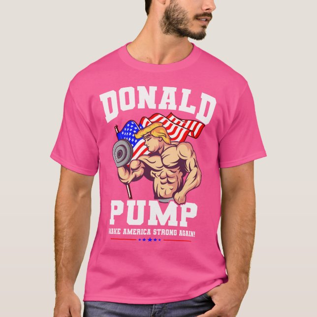 Camiseta Donald Pump Torna A América Forte Novamente (Frente)