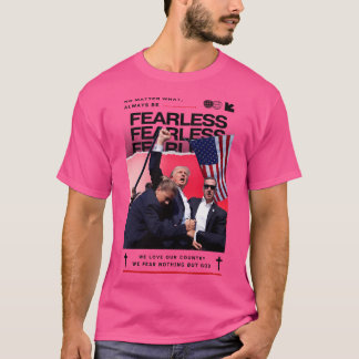 Camiseta Donald Trump 2024 Fearless Mugs Bandeira Americana