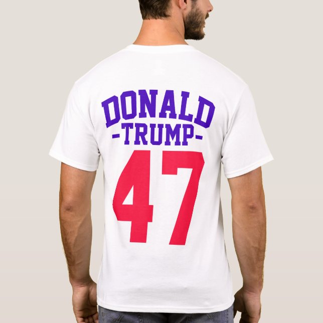 Camiseta Donald Trump 47 Eleição Presidencial 2024 (Verso)