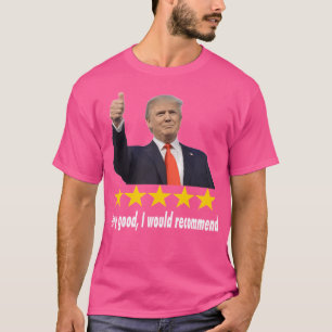 Camiseta Donald Trump 5 Star Review Eu Recomendaria