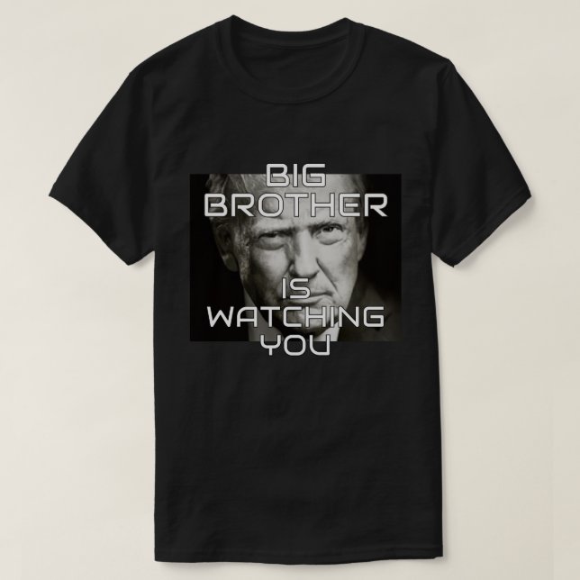 Camiseta Donald Trump Big Brother is Watching (Frente do Design)