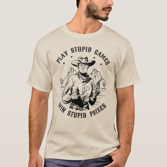Camiseta Donald Trump Cowboy - Jogar Jogos Estúpidos (Frente)