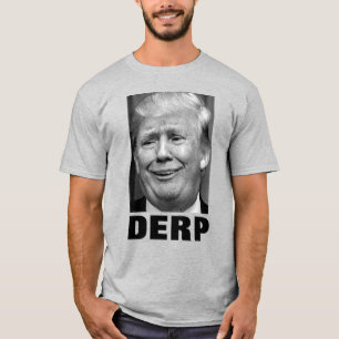Camiseta Donald Trump "DERP" (preto & branco)