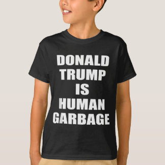 Camiseta Donald TRUMP É HUMANO GARBAGE Engraçado Anti Trump