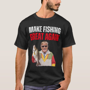 Camiseta Donald Trump Engraçado Faz Excelente De Pesca Mais