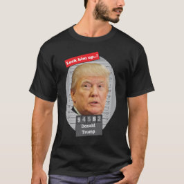 Camiseta DONALD TRUMP 🤣 Funny Mugshot Novelty Bloqueá-Lo