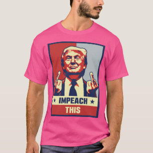 Camiseta Donald Trump Impeach Isto
