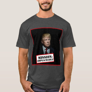 Camiseta Donald Trump -- Missão: Impeachable