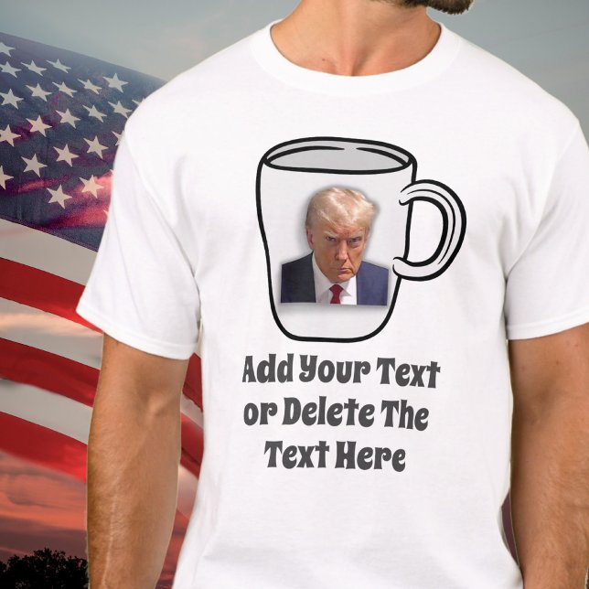 Camiseta Donald Trump Mug Shot Adicionar seu texto político (Criador carregado)