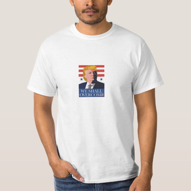 Camiseta Donald Trump: Nós devemos Overcomb (Frente)
