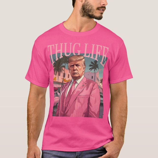 Camiseta Donald Trump Thug Life (Frente)
