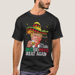Camiseta Donald Trump Torna Excelente Cinco De Mayo Novamen