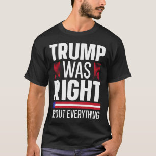 Camiseta Donald Trump Trump Estava Certo Sobre Tudo