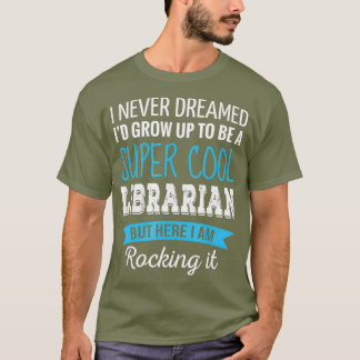 Camiseta Donativos Bibliotecários Que Nunca Sonhei Com Bibl