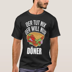Camiseta Doner Kebab Inventa O Tut Nix Der Nur Doner S