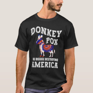 Camiseta Donkey Pox A Doença Destruindo A América Donkey