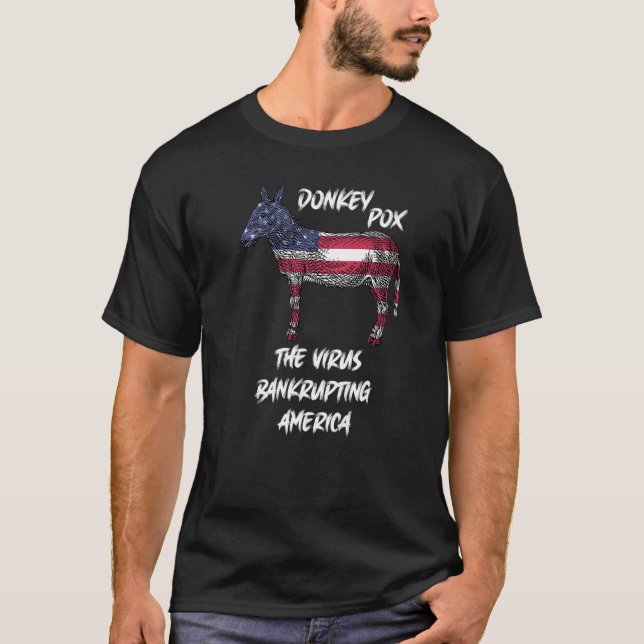 Camiseta Donkey Pox Democrats Politics Bankrupt America (Frente)