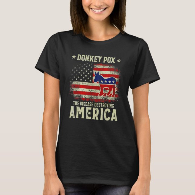 Camiseta Donkey Pox The Disease Destroying America Donkeypo (Frente)