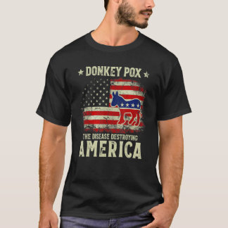 Camiseta Donkey Pox The Disease Destroying America Donkeypo