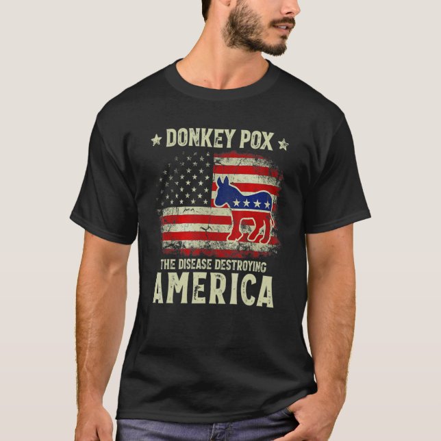 Camiseta Donkey Pox The Disease Destroying America Donkeypo (Frente)