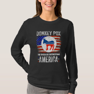 Camiseta Donkey Pox The Disease Destroying America Usa Flag