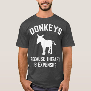 Camiseta Donkeys Porque A Terapêutica É Uma Fa De Fazenda B