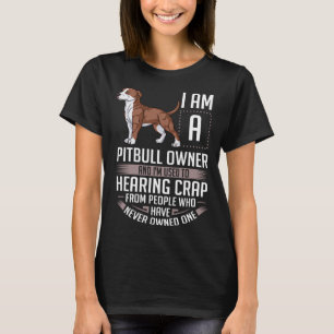 Camiseta Dono de cachorro da raça American Pitbull Terrier
