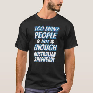 Camiseta Dono de Cachorro da Raça Pastor Australiano Cachor