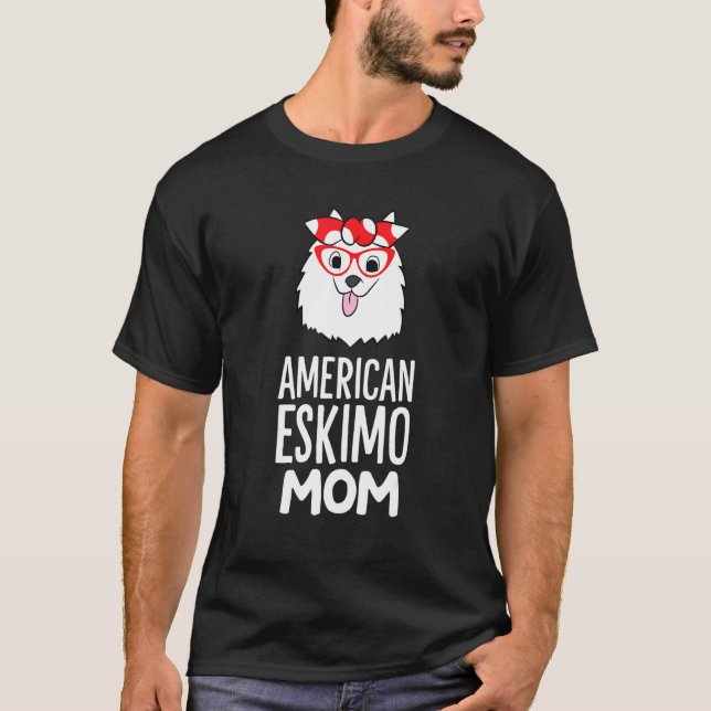 Camiseta Dono de Cachorro Eskimo Americano Mama Americana E (Frente)