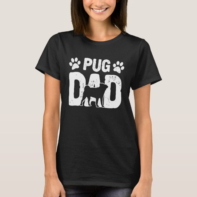 Camiseta Dono de Cachorro Pug Pai de Pug (Frente)