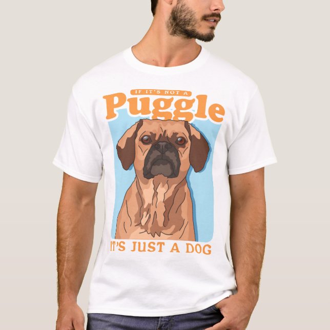 Camiseta Dono de Cachorro Puggles É uma Cópia Puggle (Frente)