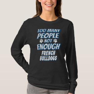 Camiseta Dono de Cão da Raça Bulldog Francês Cão Antissocia