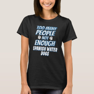 Camiseta Dono de Cão da Raça Cão de Água Espanhol Antissoci