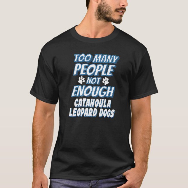 Camiseta Dono de Cão da Raça Catahoula Leopard (Frente)